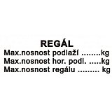 další vyobrazení Tabulka Nosnost regálu, 100x30mm, samolepka