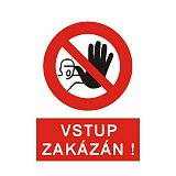 další vyobrazení Tabulka Vstup zakázán, A4, plast